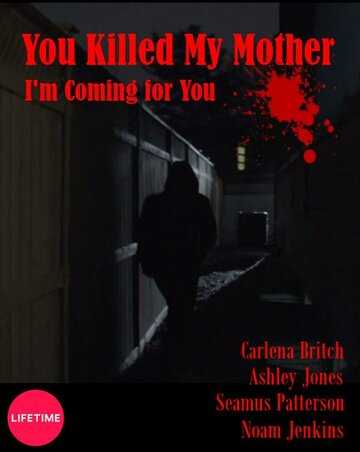 Вы убили мою мать